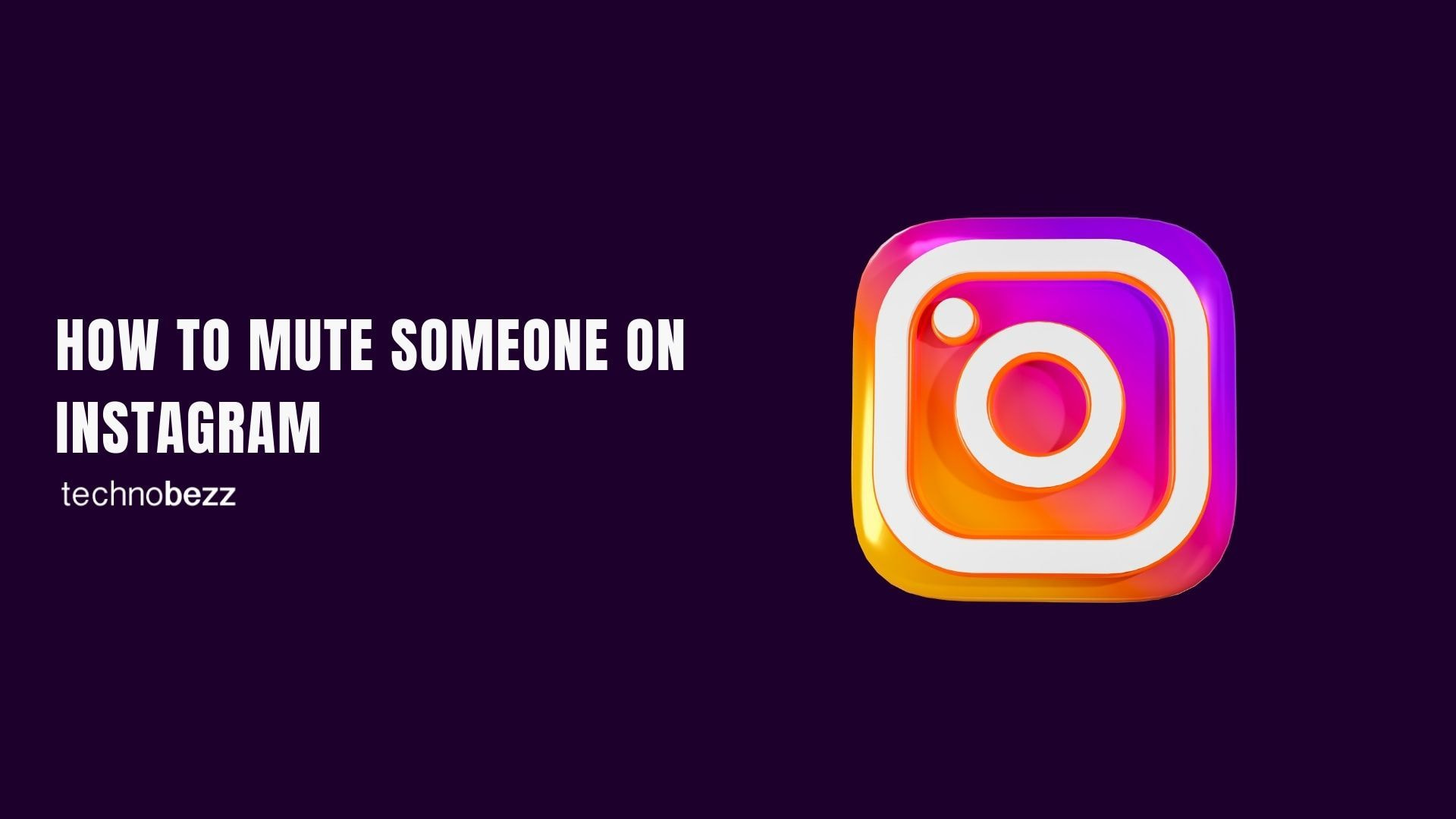 How to Mute Someone on Instagram