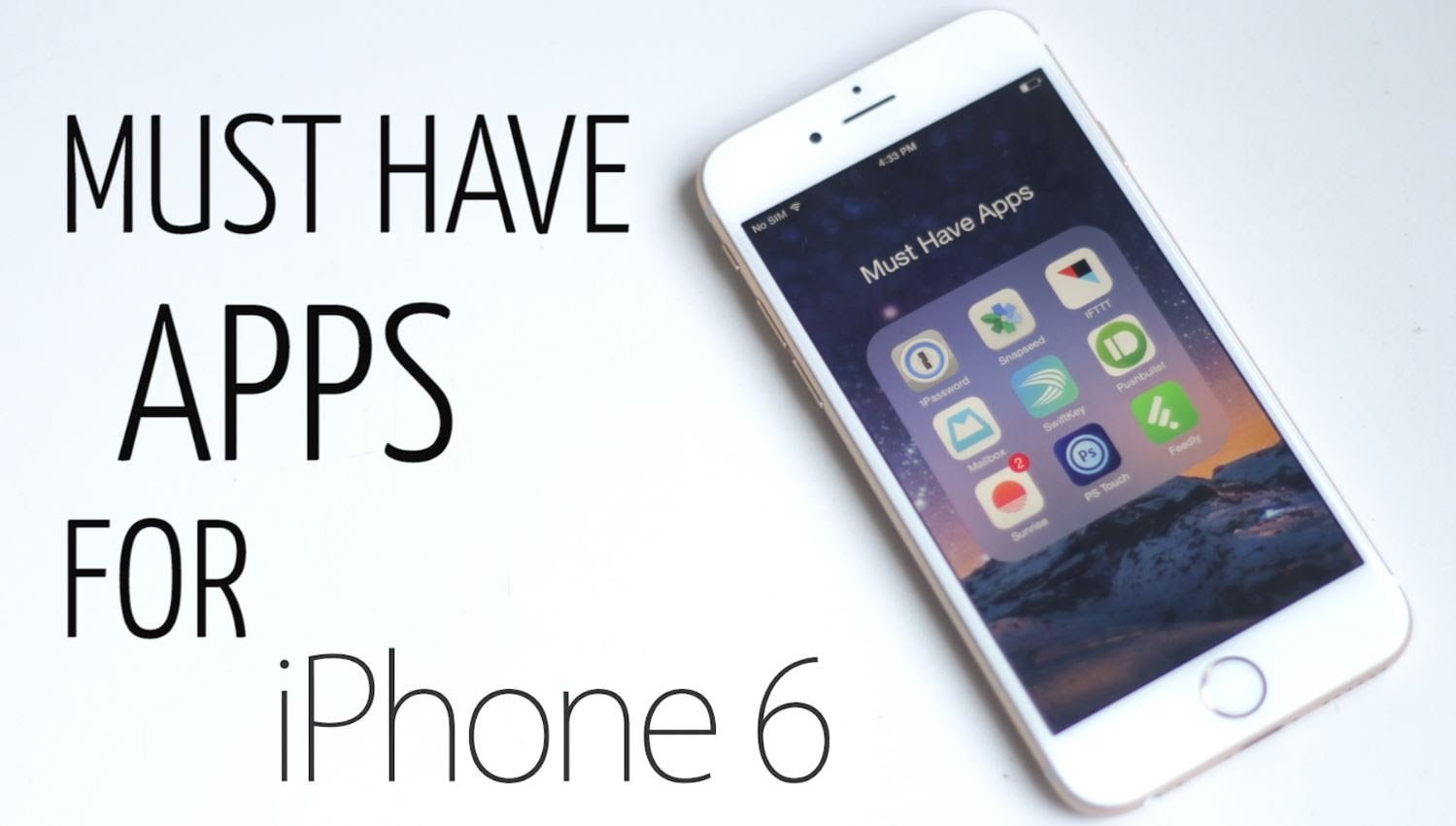 10 Must Have iPhone 6 Apps