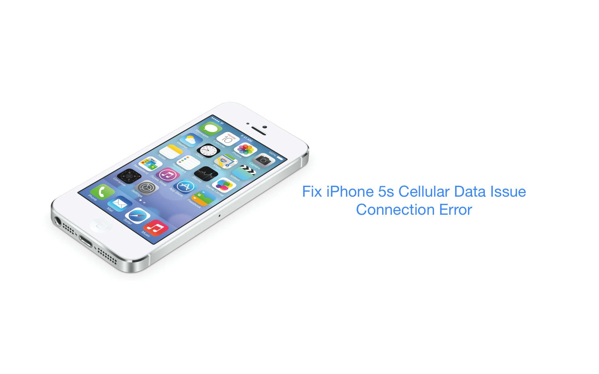 How to Fix iPhone 5s Cellular Data Issue Connection Error
