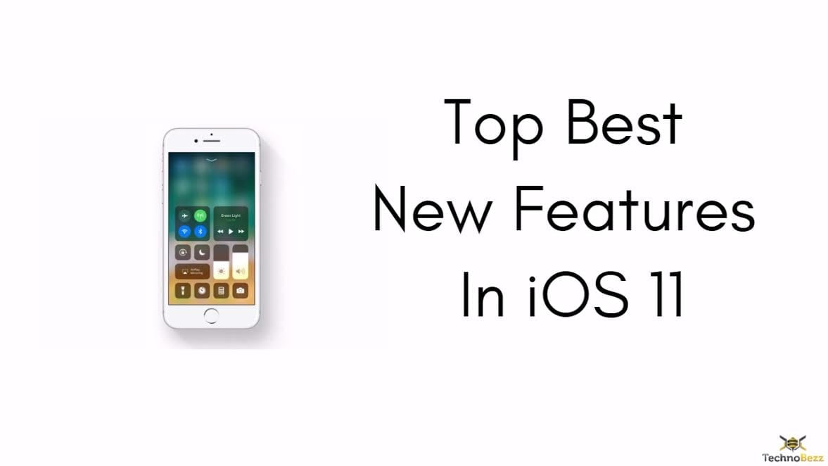 Top Best New Features In iOS 11