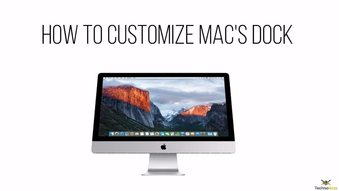 How To Customize Mac’s Dock