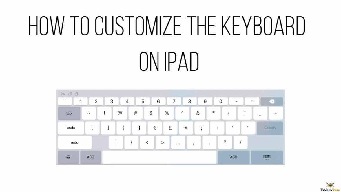 How To Customize The Keyboard On iPad