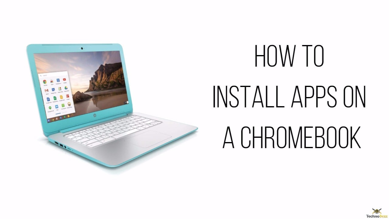 How To Install Apps On A Chromebook
