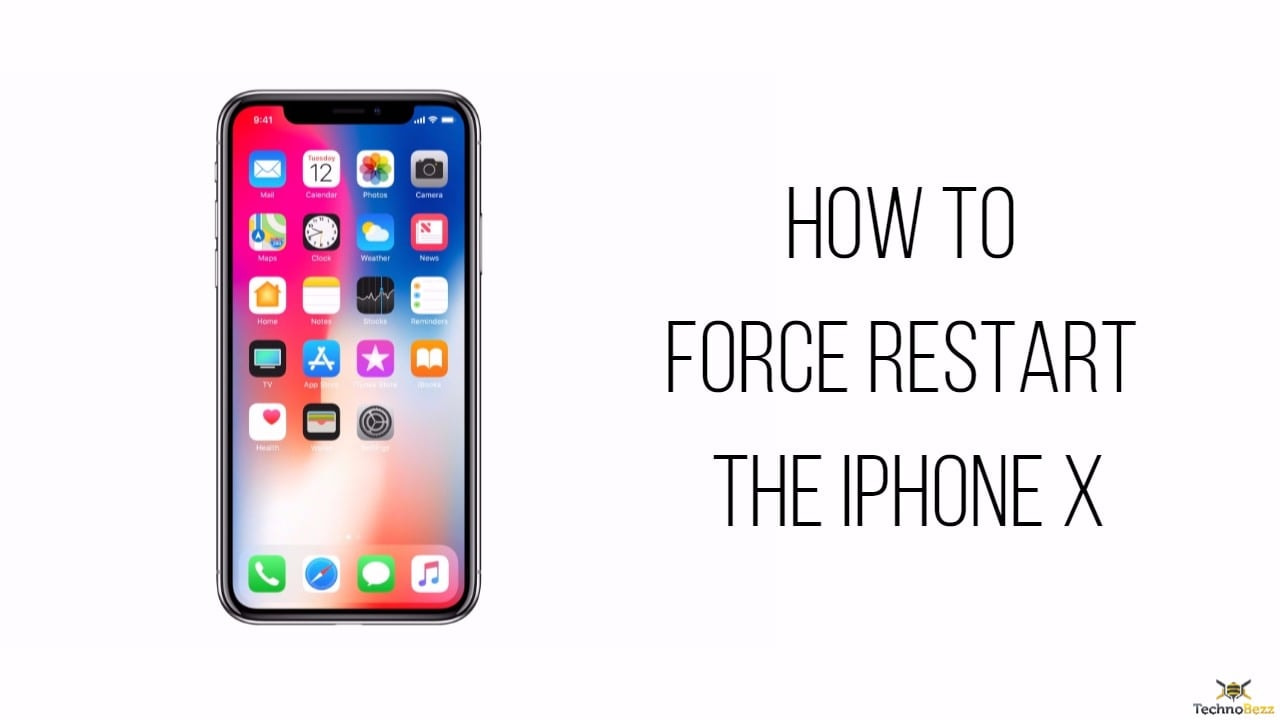 How To Force Restart The iPhone X