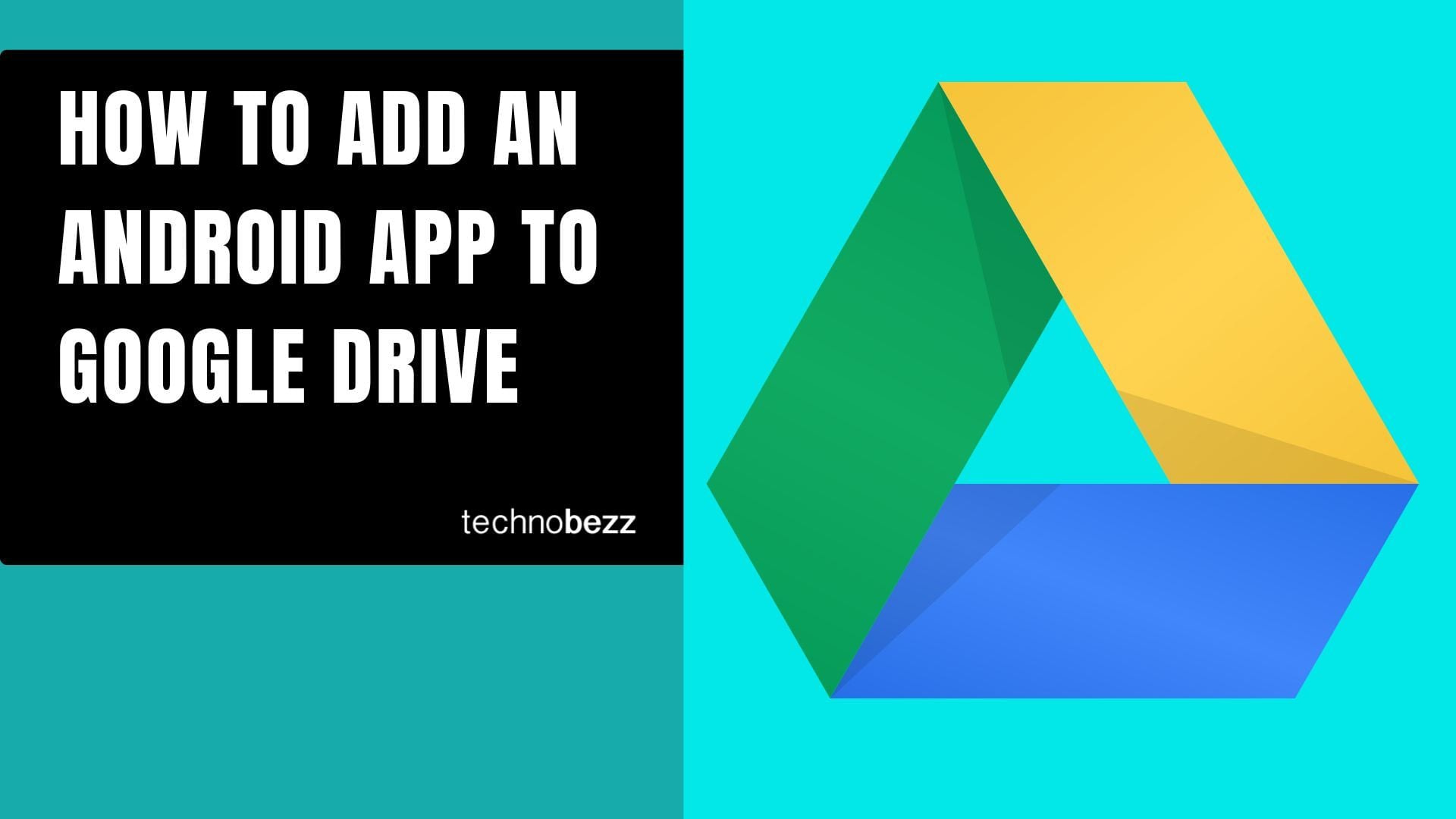 How to Add Android Apps to Google Drive