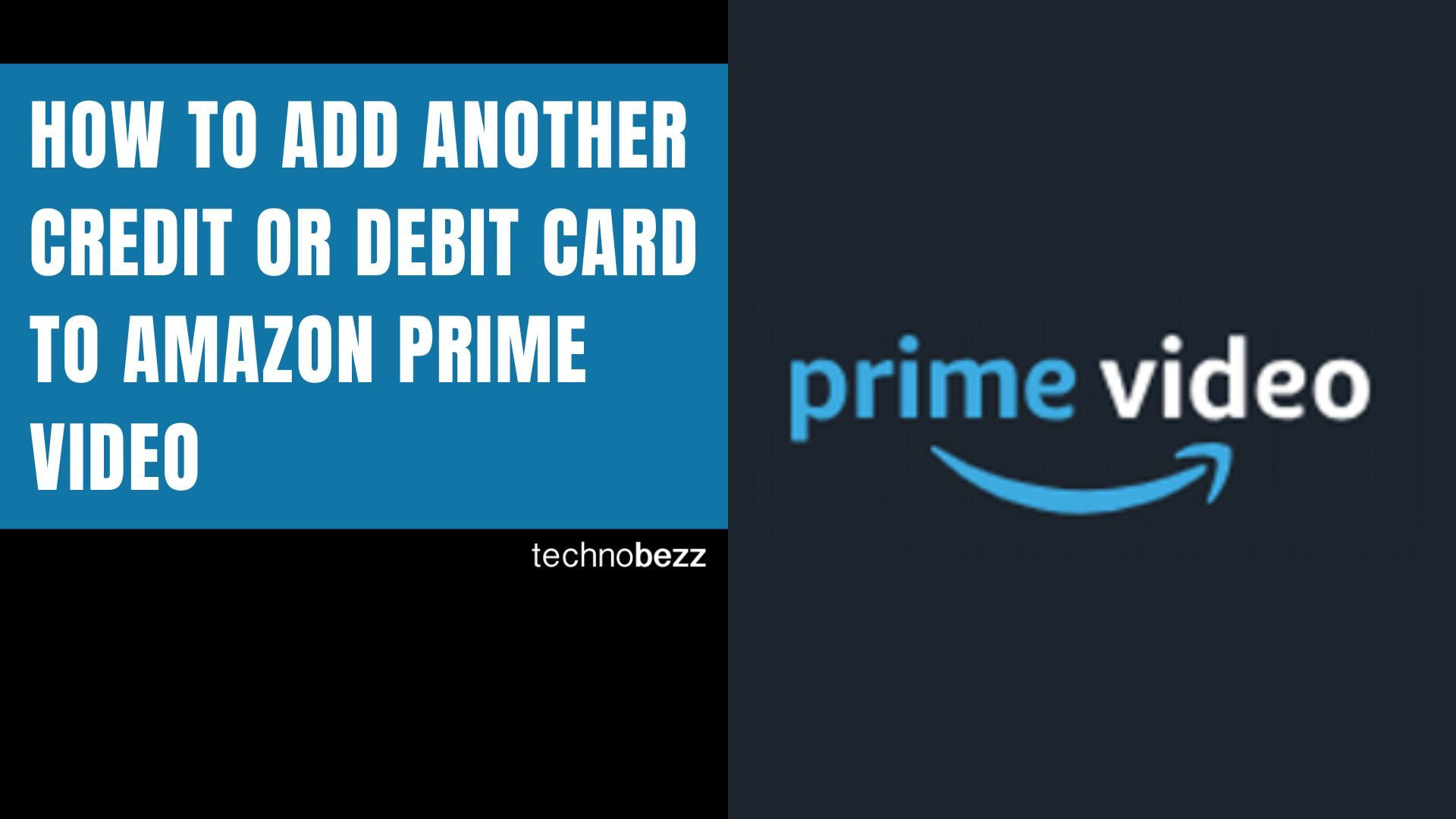 How to Add Another Credit or Debit Card to Amazon Prime Video