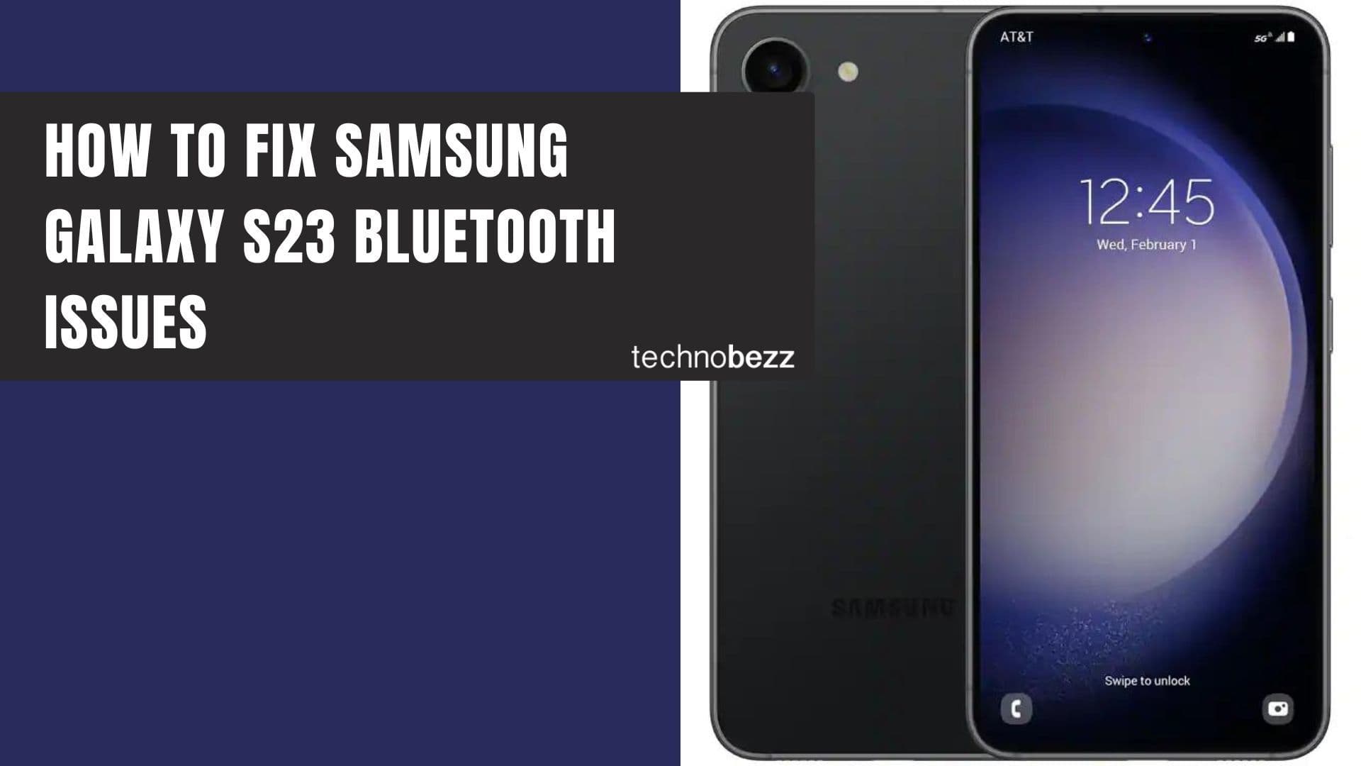 How To Fix Samsung Galaxy S23 Bluetooth Issues