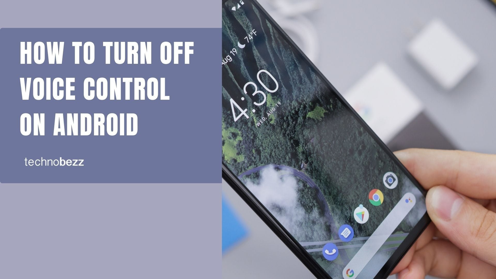 How to Turn Off Voice Control on Android