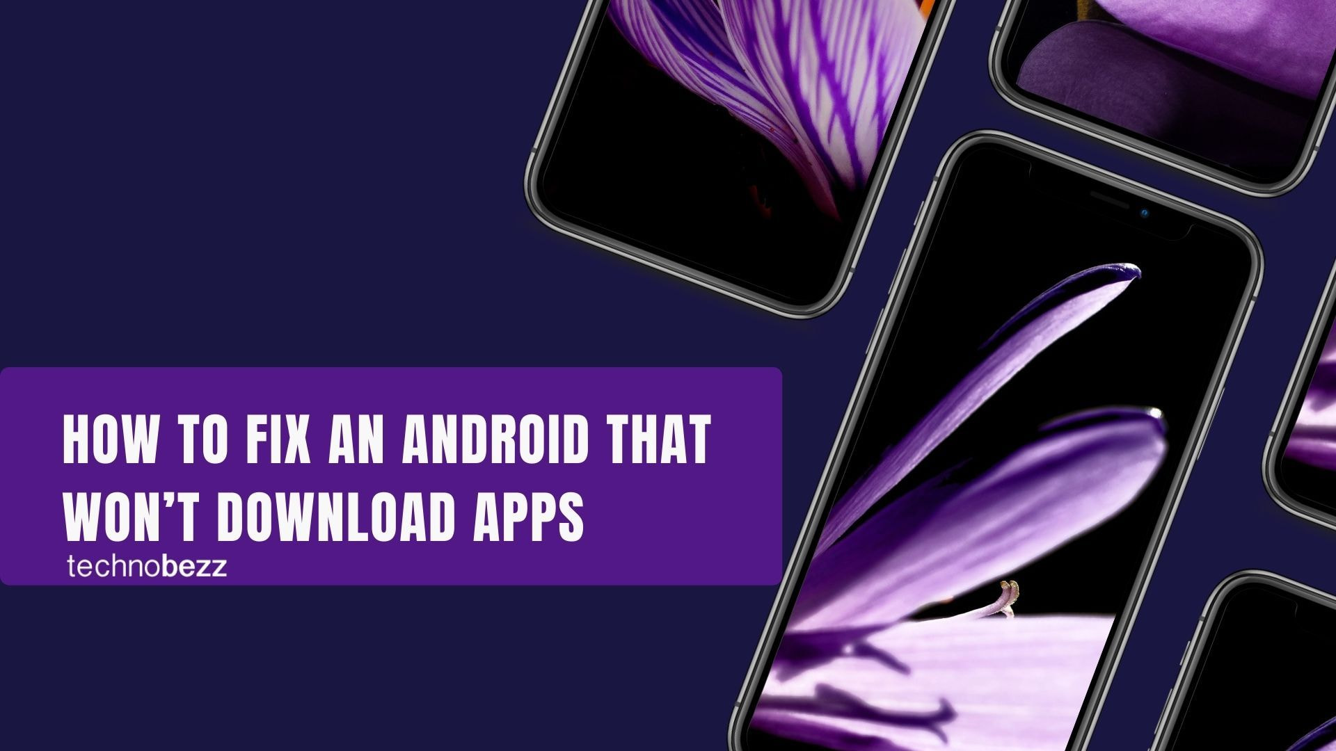 Why Your Android Phone Won't Download Apps and How to Fix It