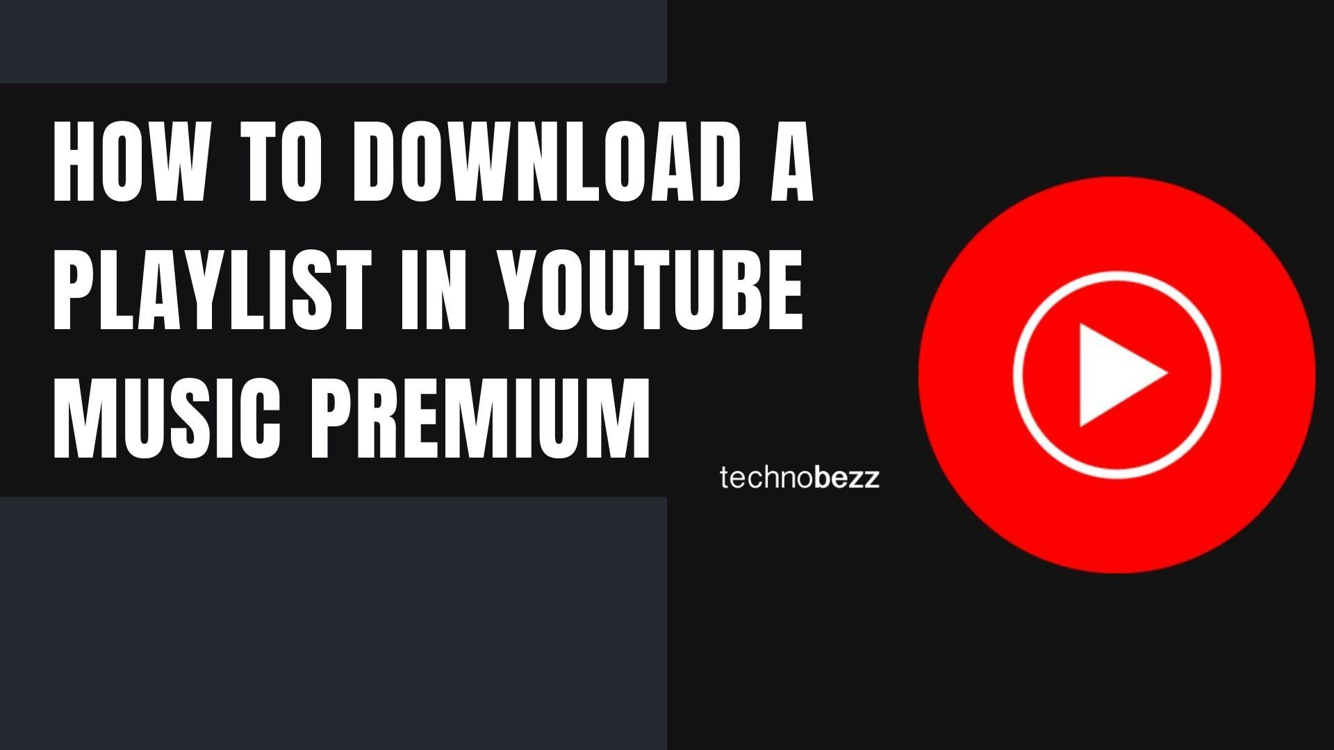 How to Download a Playlist in YouTube Music Premium
