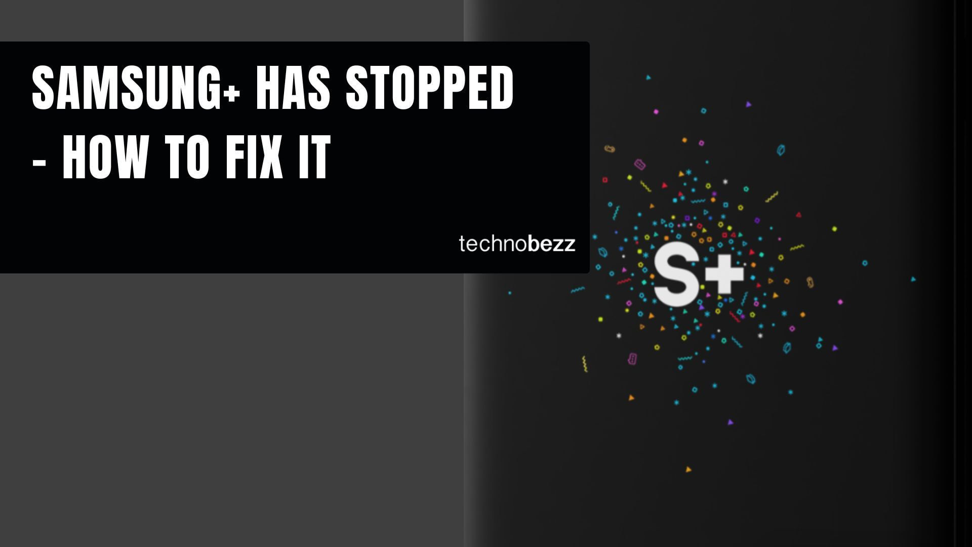 Fix Samsung+ Has Stopped Error on Your Phone