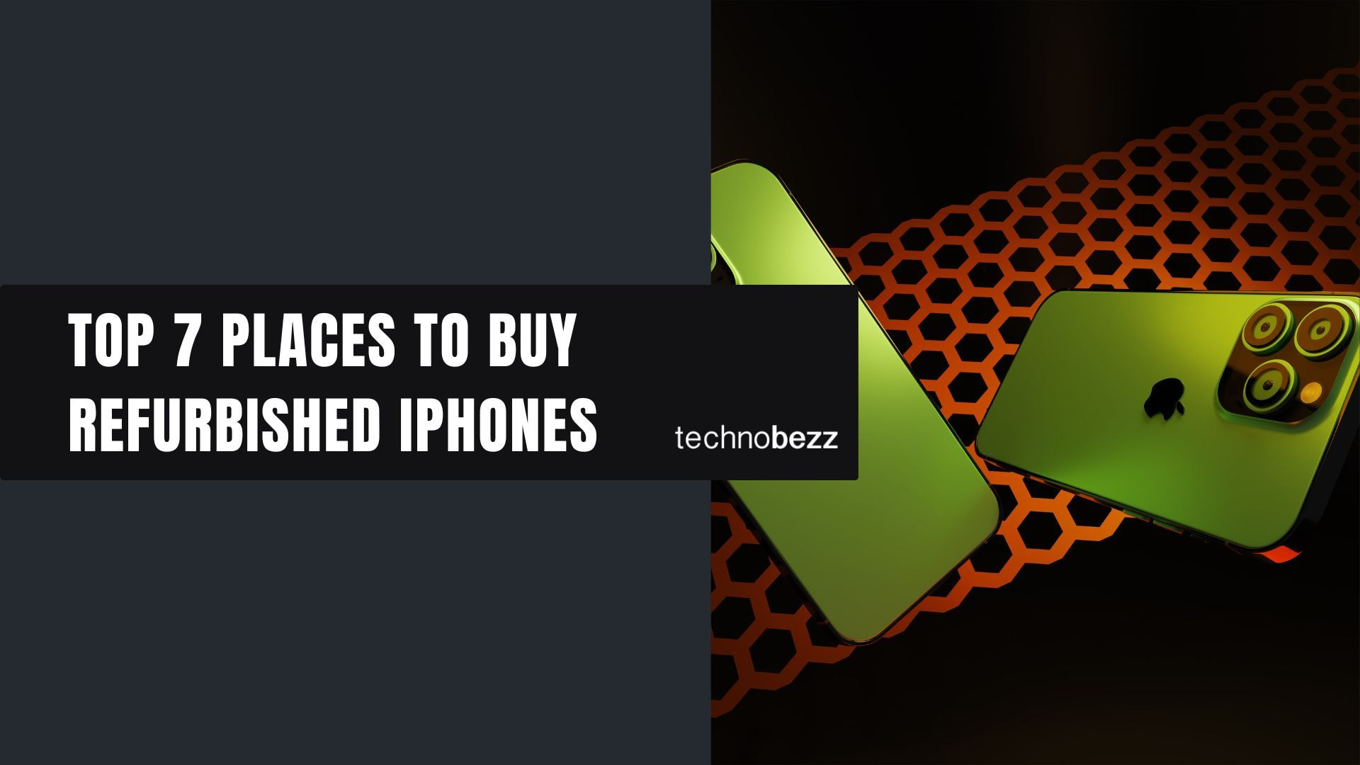 Top 7 Places to Buy Refurbished iPhones