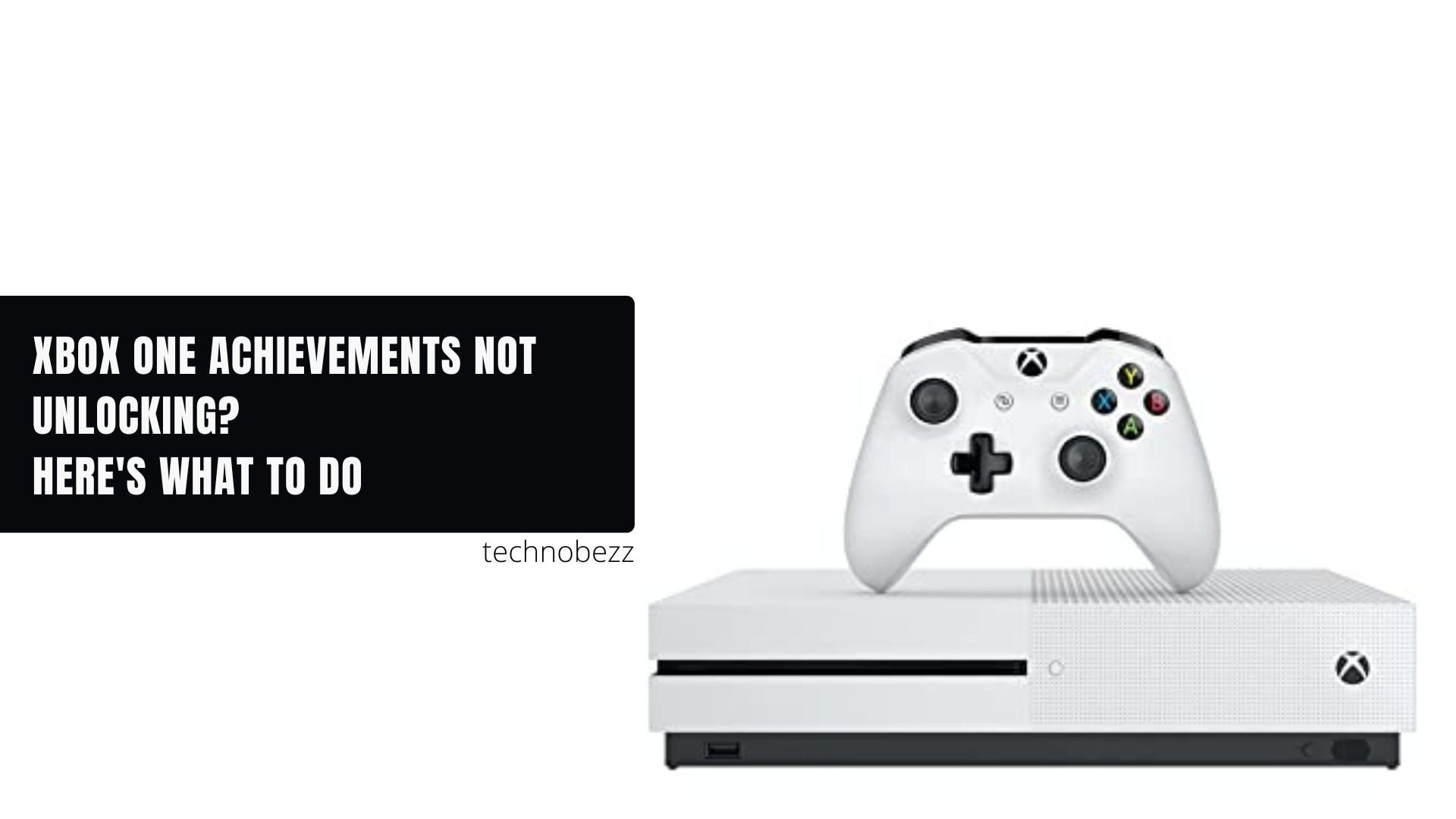 Xbox One Achievements Not Unlocking Here's What To Do