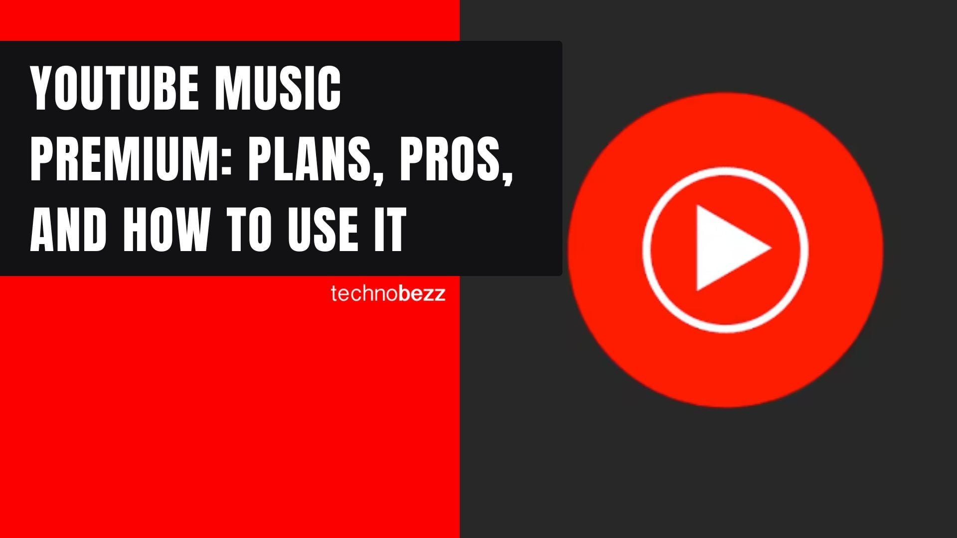 YouTube Music Premium Plans Pros and How to Use It