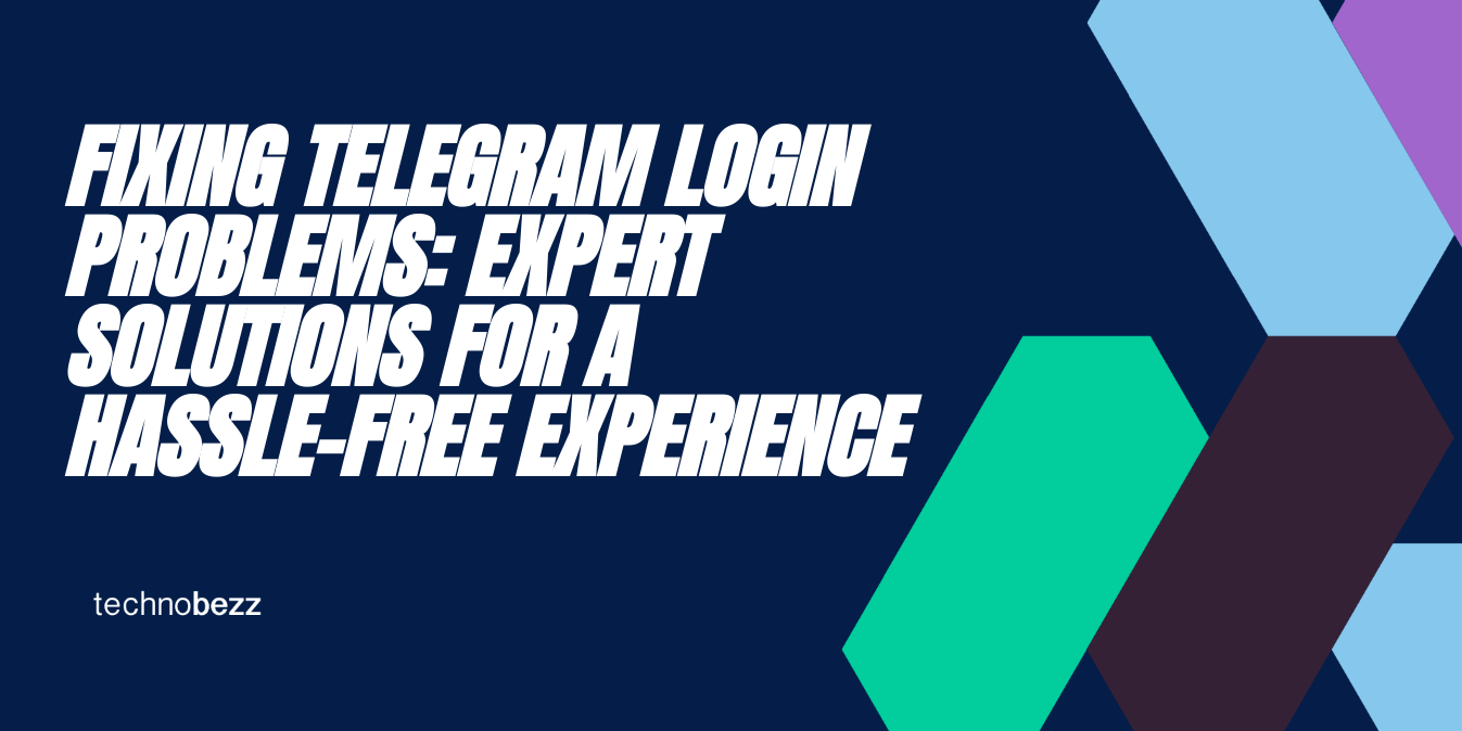 How To Fix Common Telegram Login Problems