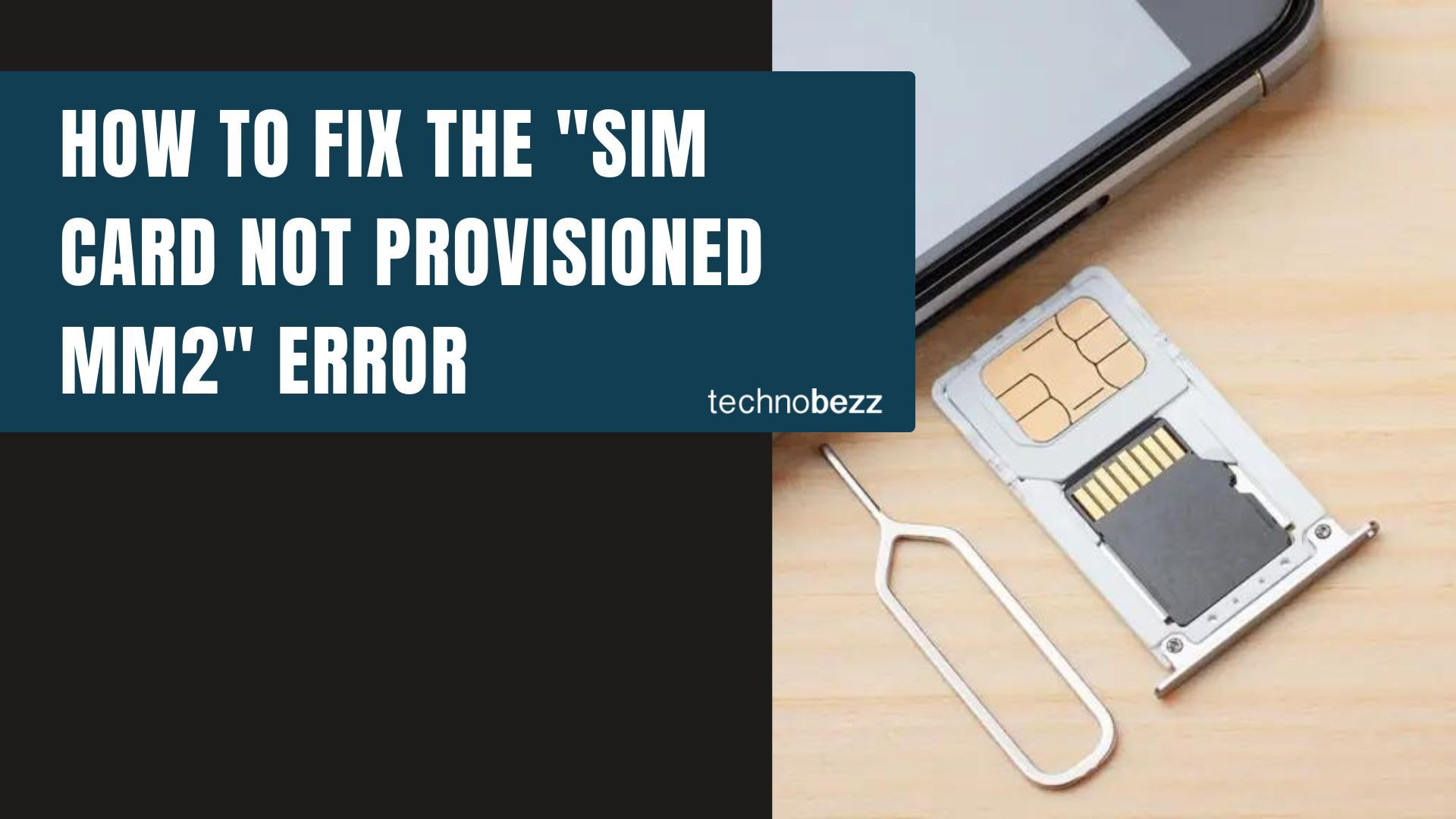 How to Fix the SIM Card Not Provisioned MM2 Error